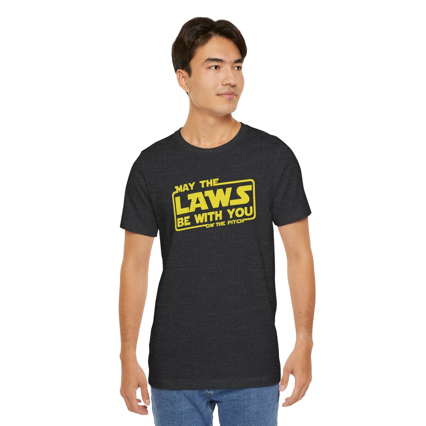 May the Laws be with You Tee