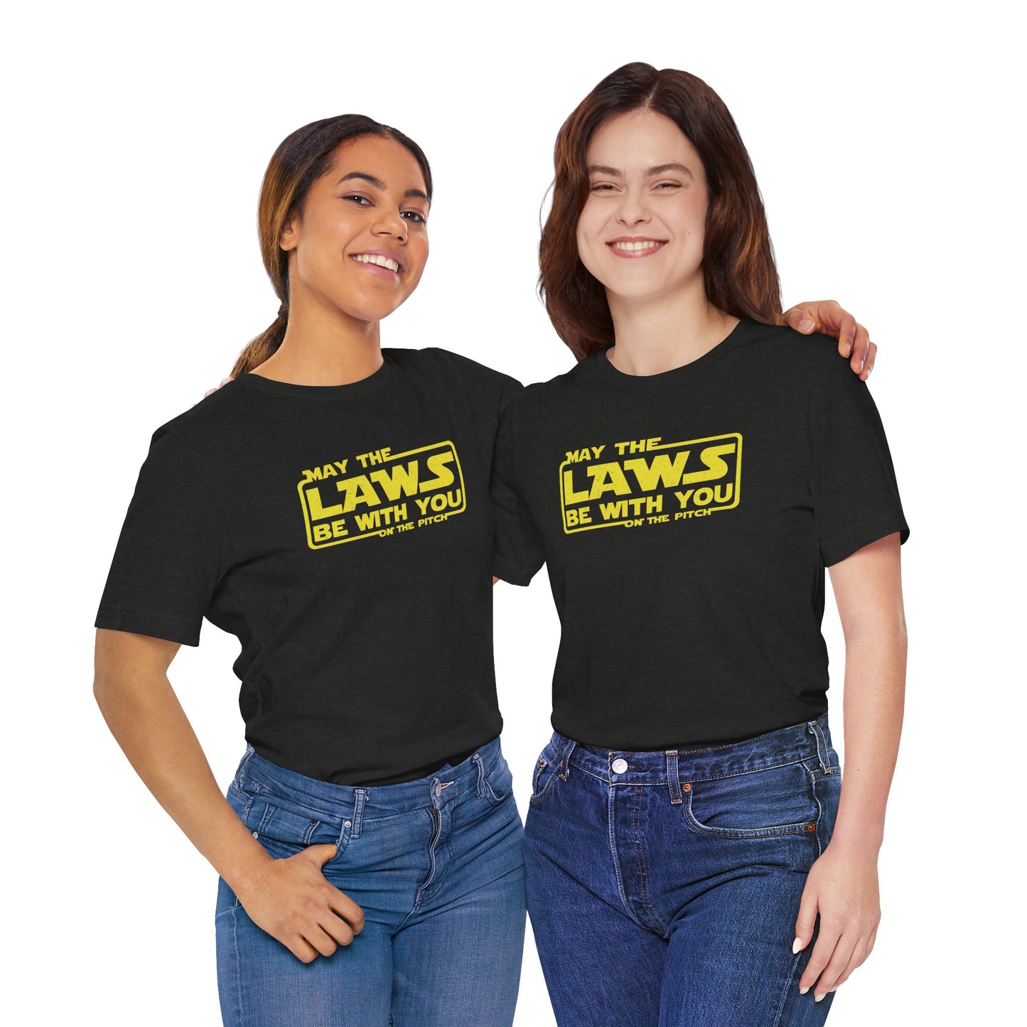 May the Laws be with You Tee