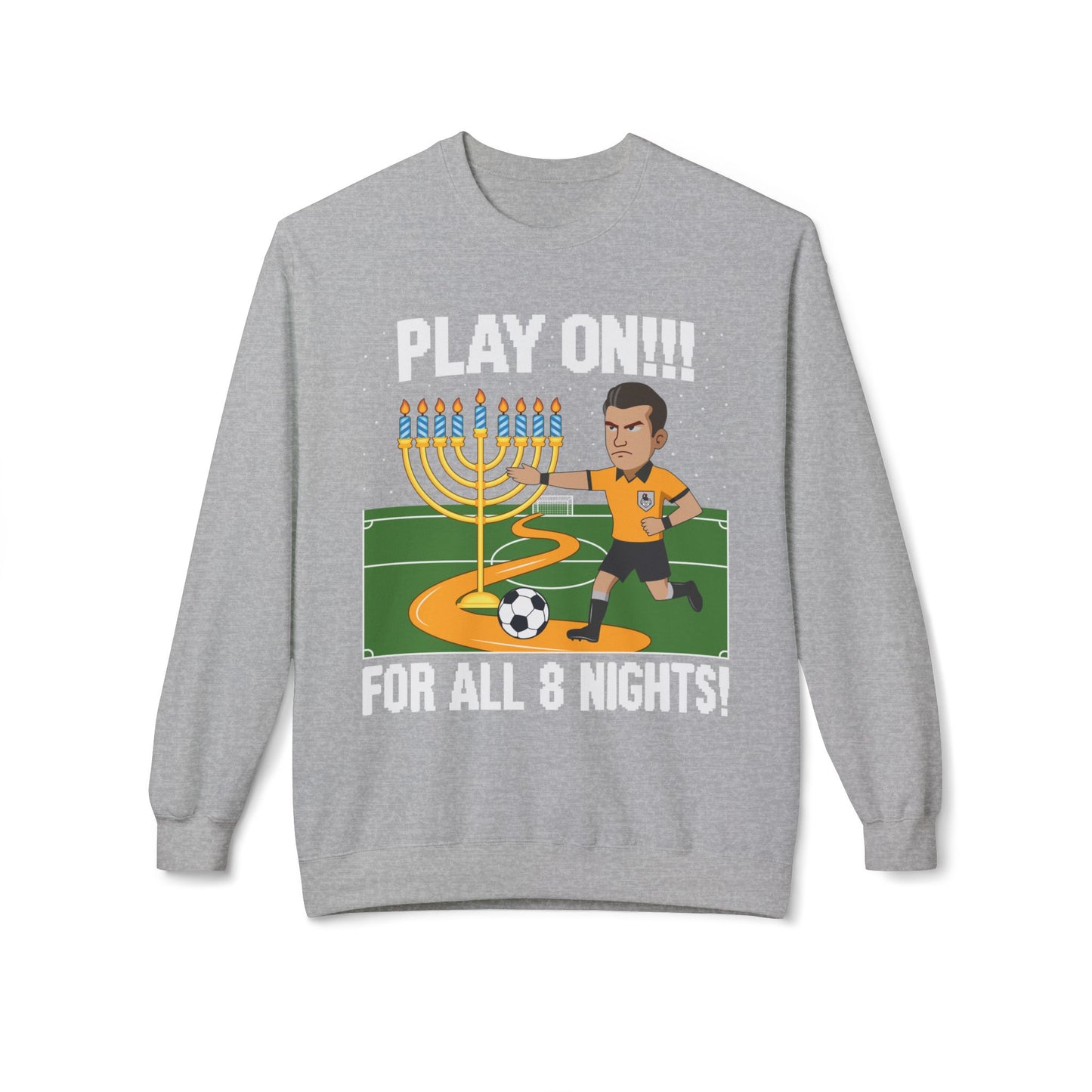 Holiday 'Play On!' Hannukah Soccer Referee Sweatshirt