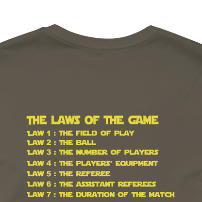 May the Laws be with You Tee