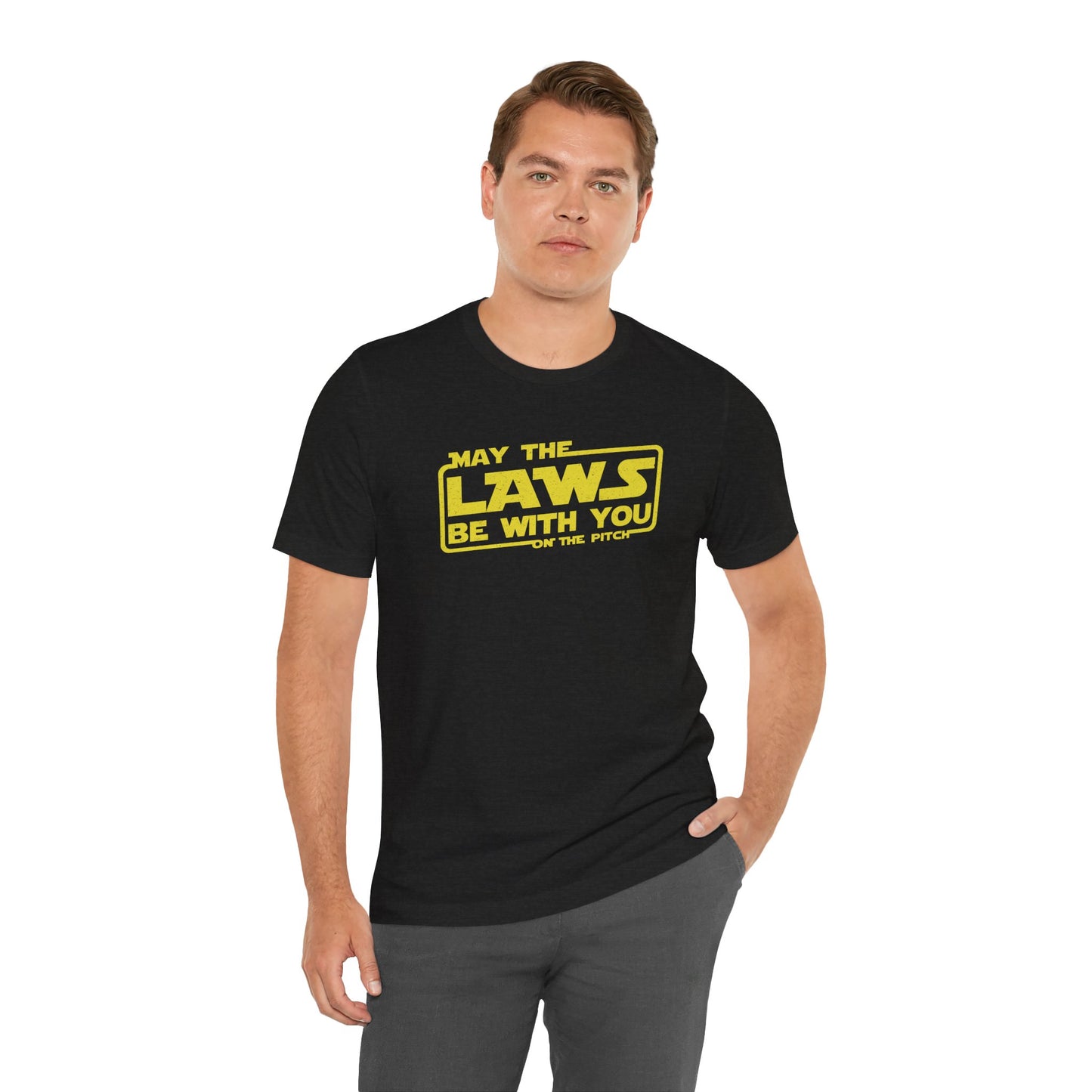 May the Laws be with You Tee