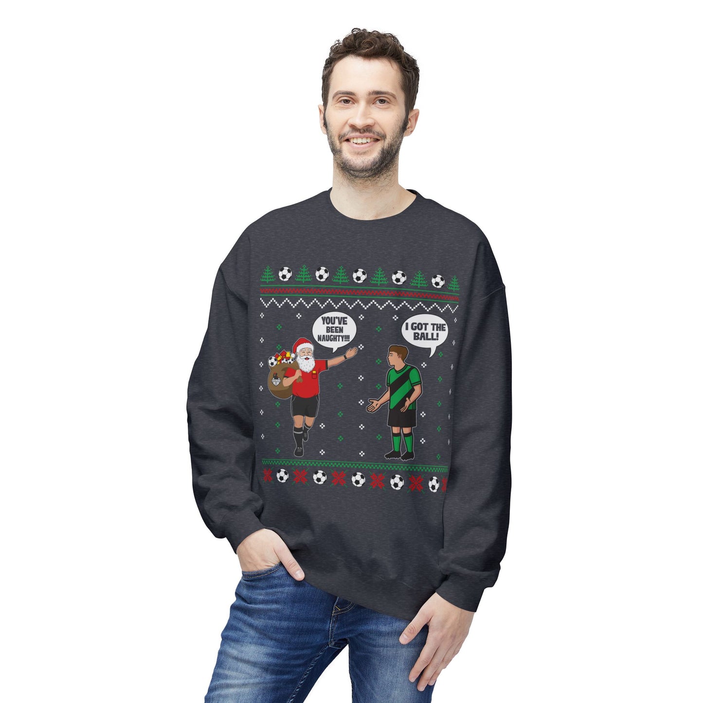 Holiday "I Got The Ball!" UGLY XMAS Sweater Crewneck