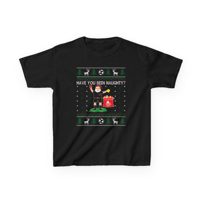 Holiday "Have You Been Naughty" Kids Size Christmas T-Shirt