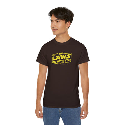 May The Laws Be With You Tee