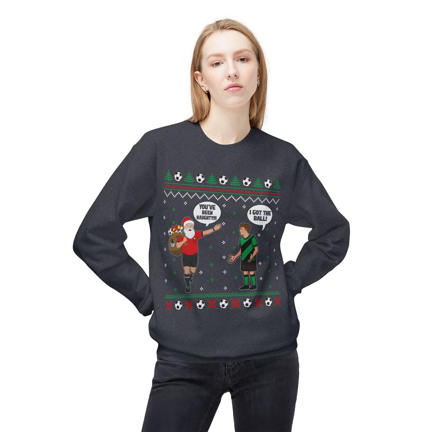 Holiday "I Got The Ball!" UGLY XMAS Sweater Crewneck