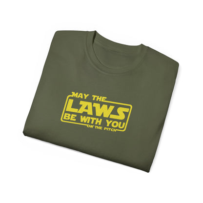 May The Laws Be With You Tee