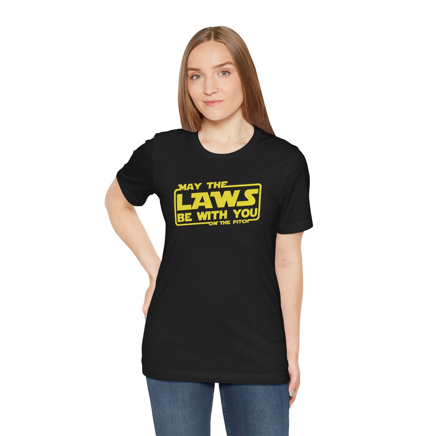 May the Laws be with You Tee