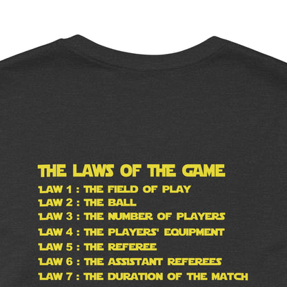 May the Laws be with You Tee