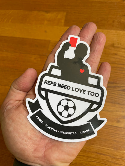 Die-Cut Car / Fridge Magnet - REFS NEED LOVE TOO