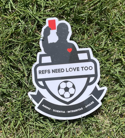 Die-Cut Car / Fridge Magnet - REFS NEED LOVE TOO